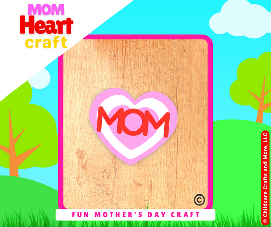 Mom Heart Craft Kit
