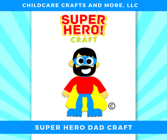 Super Hero Dad! Single Craft